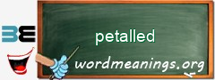 WordMeaning blackboard for petalled